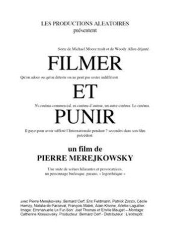 Movie poster for Filmer et punir (2007)