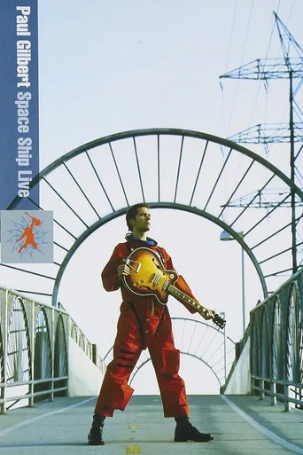 Movie poster for Paul Gilbert: Space Ship Live (2005)
