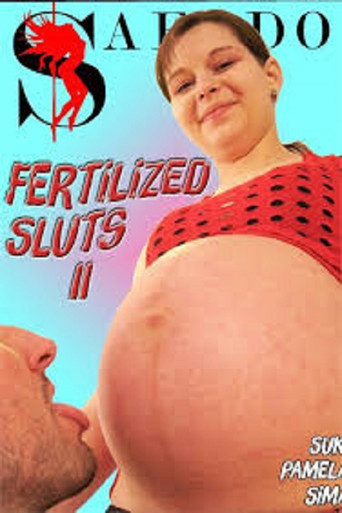 Movie poster for Fertilized Sluts 2 (2018)