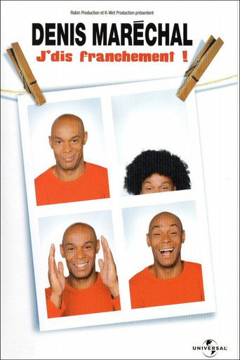Movie poster for Denis Maréchal: J'dis franchement (2005)