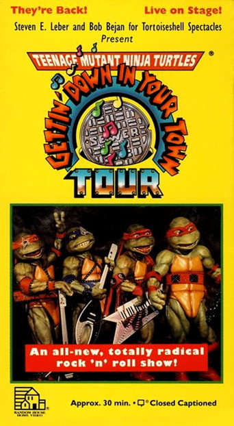 Movie poster for Teenage Mutant Ninja Turtles: Getting Down In Your Town (1992)