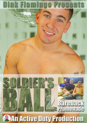 Movie poster for Soldier's Ball 2: Bareback Promenade (2006)