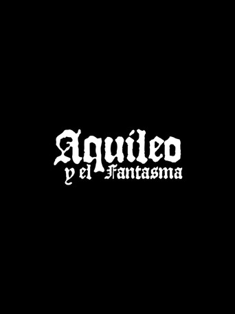 Movie poster for Aquileo and the Phantom (2019)