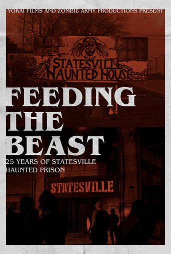 Movie poster for Feeding the Beast: 25 Years of Statesville Haunted Prison (2022)