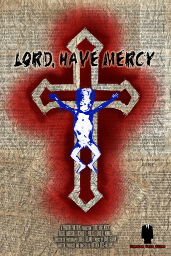 Movie poster for Lord, Have Mercy (2018)
