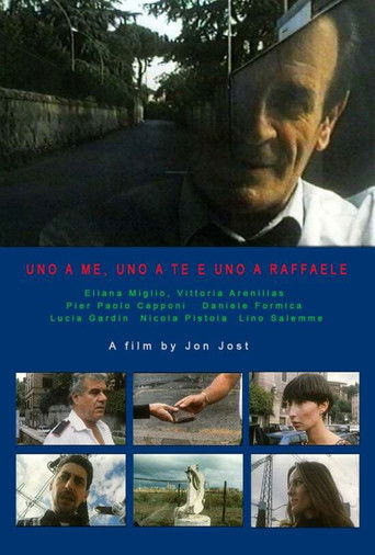 Uno a me, uno a te e uno a Raffaele poster