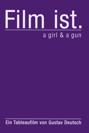 Movie poster for Film Is. a Girl & a Gun (2009)