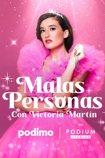 Series poster for Malas personas (2022)