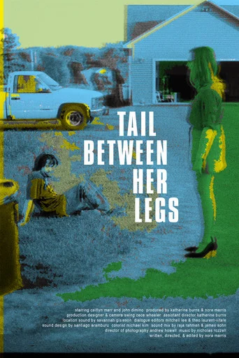Movie poster for Tail Between Her Legs (2023)