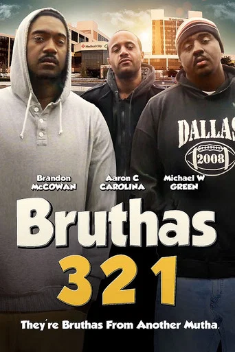 Movie poster for Bruthas 321 (2018)