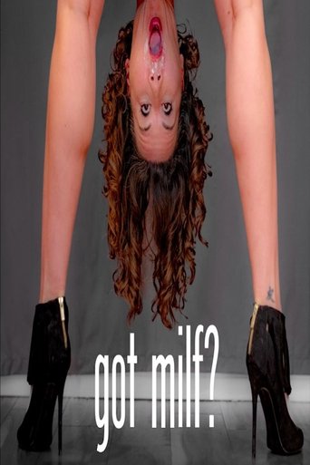 Movie poster for Got Milf? Sketch Comedy Special (2025)