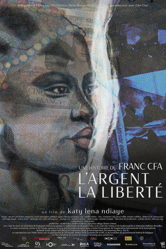 Movie poster for Money, Freedom, a Story of CFA Franc (2022)