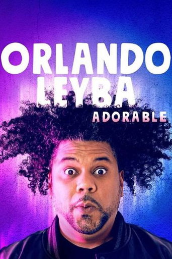 Movie poster for Orlando Leyba: Adorable (2018)