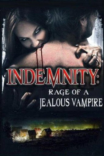 Movie poster for Indemnity: Rage of a Jealous Vampire (2012)