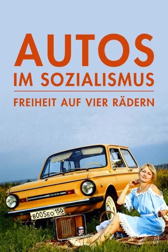 Movie poster for Autos im Sozialismus – Freiheit auf vier Rädern (2020)