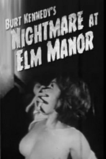 Movie poster for Nightmare at Elm Manor (1961)