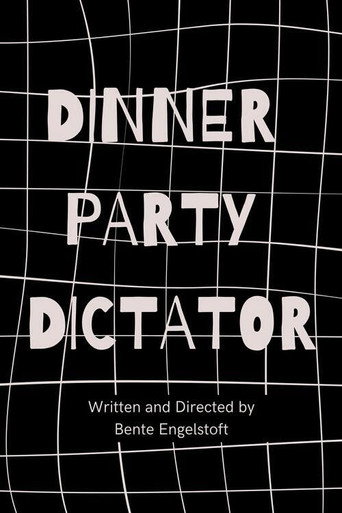 Movie poster for Dinner Party Dictator (2024)