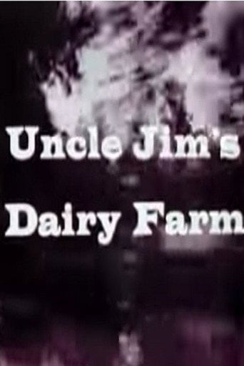 Movie poster for Uncle Jim's Dairy Farm (1963)