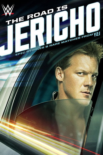 Movie poster for The Road is Jericho: Epic Stories and Rare Matches from Y2J (2015)
