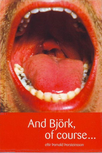 And Björk of Course poster