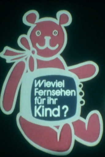Movie poster for Wieviel Fernsehen für Ihr Kind? (1981)