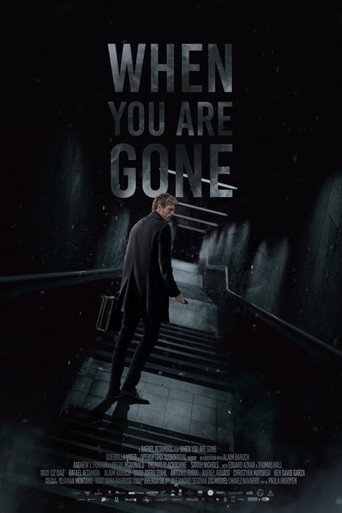 Movie poster for When you are Gone (2021)