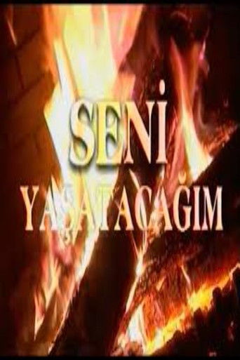 Seni Yaşatacağım poster