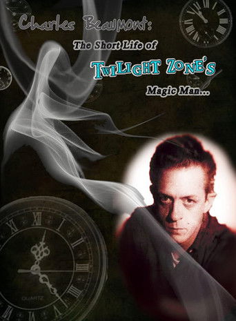 Charles Beaumont: The Short Life of Twilight Zone's Magic Man poster