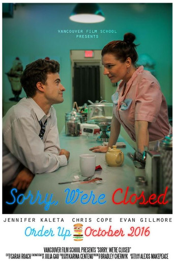 Movie poster for Sorry, We're Closed (2017)