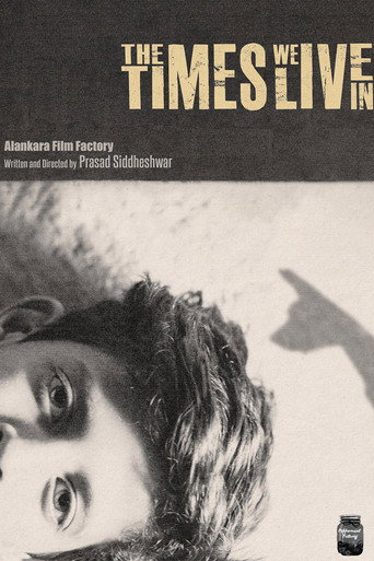 Movie poster for The Times We Live In (2020)
