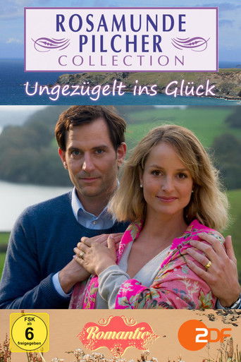 Rosamunde Pilcher: Ungezügelt ins Glück poster
