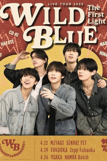WILD BLUE LIVE TOUR 2025 [The First Light] poster