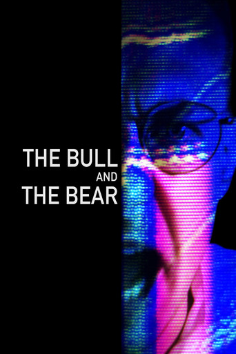 Movie poster for The Bull and the Bear (2021)