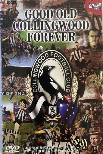Movie poster for Good Old Collingwood Forever (2002)