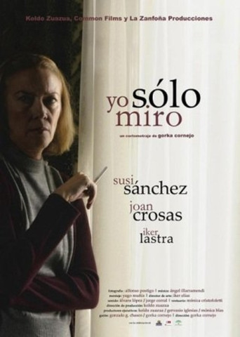 Movie poster for Yo sólo miro (2009)