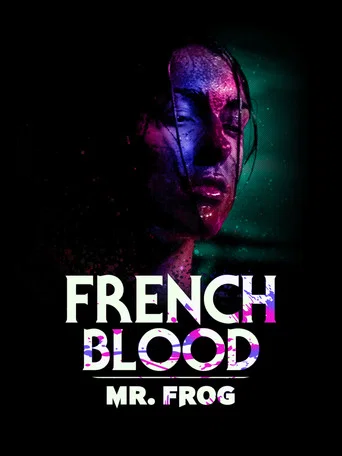 Movie poster for French Blood 3 - Mr. Frog (2020)