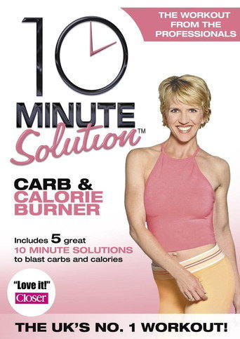 Movie poster for 10 Minute Solution: Carb & Calorie Burner (2006)