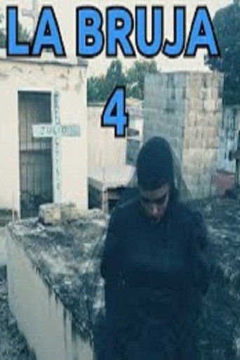 Movie poster for La Bruja 4 (2021)