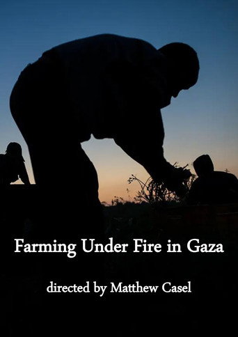 Movie poster for Farming Under Fire in Gaza (2018)