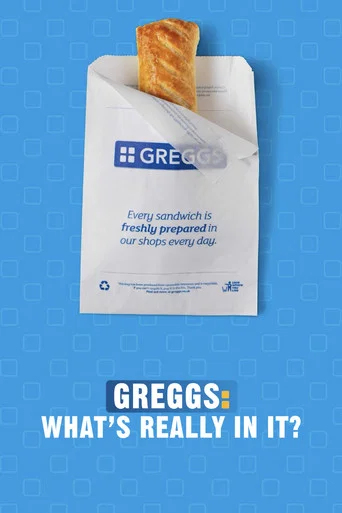 Movie poster for Greggs: What's Really in It? (2023)
