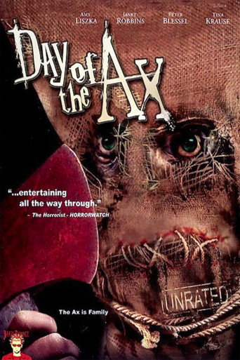 Movie poster for Day of the Ax (2007)