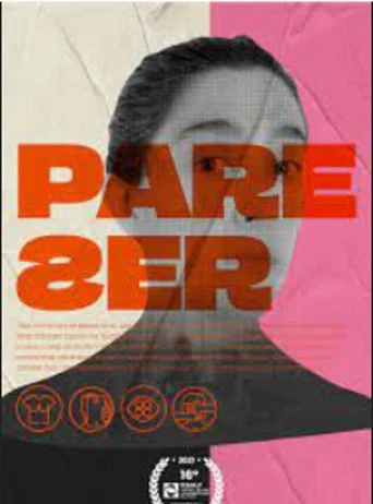 Movie poster for Pare(s)er. Ensayo sobre lo íntimo (2021)