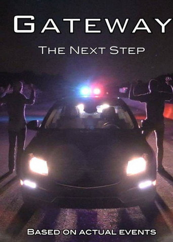 Movie poster for Gateway: The Next Step (2017)