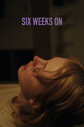 Movie poster for Six Weeks On (2026)