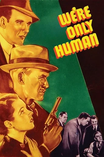 Movie poster for We're Only Human (1935)