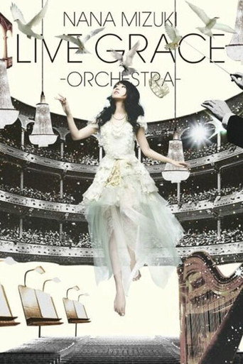 Movie poster for NANA MIZUKI LIVE GRACE 2011 ―ORCHESTRA― (2011)