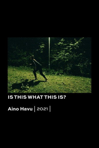 Movie poster for Is This What This Is? (2021)