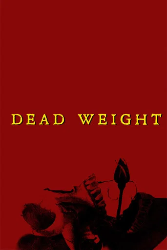 Movie poster for Dead Weight (2025)
