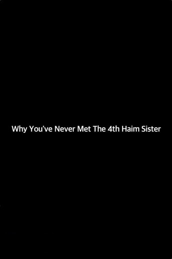 Why You've Never Met The 4th Haim Sister poster