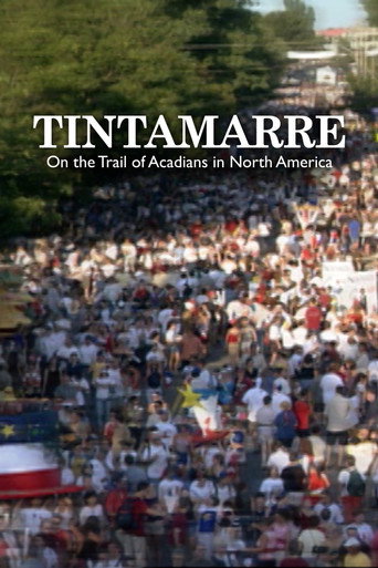 Movie poster for Tintamarre - On the Trail of Acadians in North America (2004)